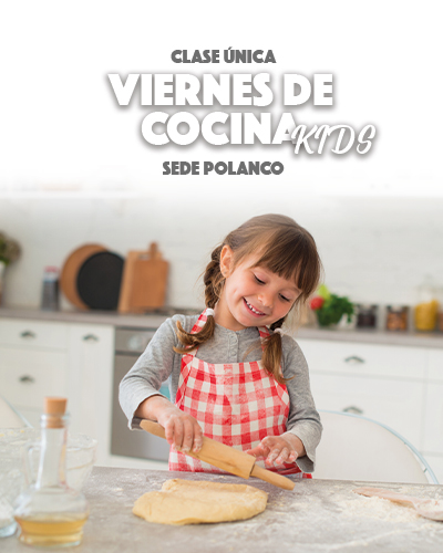 Clase Única Viernes de Cocina KIDS