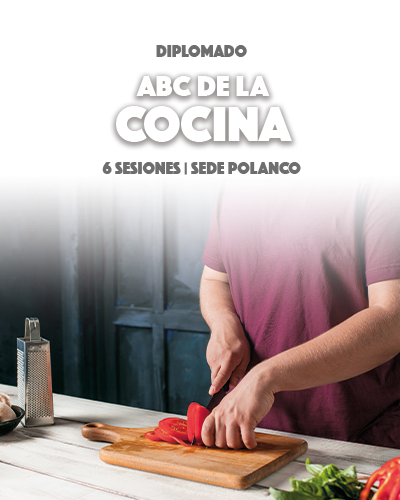 Diplomado en ABC de la Cocina 6 Sesiones