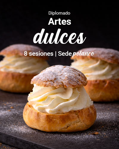 Diplomado en Artes Dulces 8 Sesiones